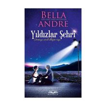 Yıldızlar Şehri - Bella Andre