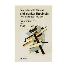Yıldızlardan Ebediyete - Louis-Auguste Blanqui