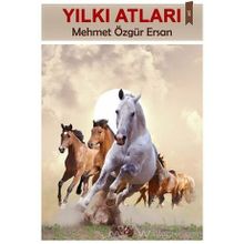 Yılkı Atları - Mehmet Özgür Ersan