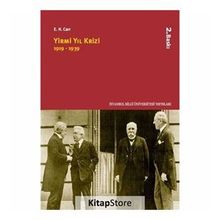 YIRMI YIL KRIZI 1919-1939 - EDWARD HALLETT CARR