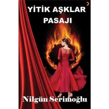 Yitik Aşklar Pasajı - Nilgün Serimoğlu