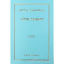 Yitik Cennet - Sezai Karakoç