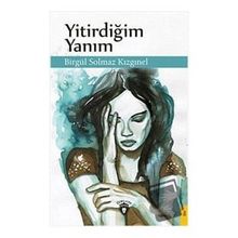 Yitirdiğim Yanım - Birgül Solmaz Kızgınel