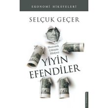 Yiyin Efendiler - Selçuk Geçer