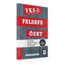 YKS 1. Oturum Felsefe Özet TYT - Mustafa Arif Hakan Akıner Mustafa Arif