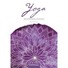 Yoga Bir Dönüşüm Kılavuzu - David Frawley