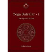 Yoga Sutralar 1 - Bir Yoginin El Kitabı - Yogakioo Yayınları