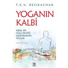 Yoganın Kalbi - T. K. V. Desikachar