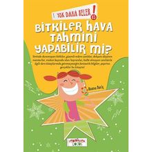 Yok Daha Neler! 5 Bitkiler Hava Tahmini Yapabilir mi? - Asena Meriç