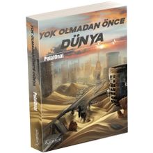 Yok Olmadan Önce Dünya - Polat Onat