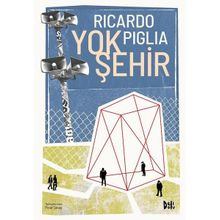 Yok Şehir - Ricardo Piglia