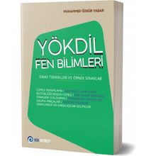 YÖKDİL Fen Bilimleri Sınav Teknikleri ve Örnek Sınavlar NSN Yayınevi