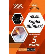 YÖKDİL Sağlık Bilimleri Tamamı Çözümlü 5 Deneme - Pegem Akademi Yayınları Komisyon