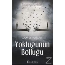 Yokluğunun Bolluğu - Samet Turgut