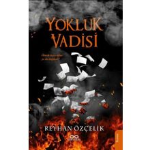 Yokluk Vadisi - Reyhan Çelik