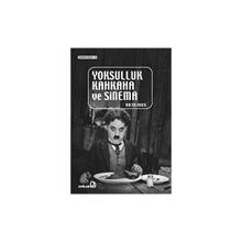 Yoksulluk Kahkaha ve Sinema - Hacer Aker