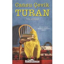 Yol Ayrımı - Cansu Çevik Turan