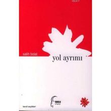 YOL AYRIMI - SALIH BOLAT