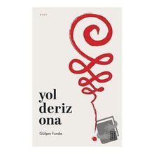 Yol Deriz Ona - Gülşen Funda