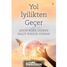 Yol İyilikten Geçer - Aylin Rona Süeren