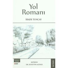 Yol Romanı - İrade Tuncay