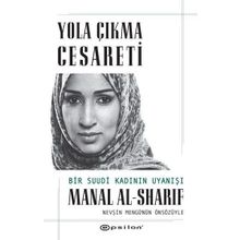Yola Çıkma Cesareti - Manal Al-Sharif