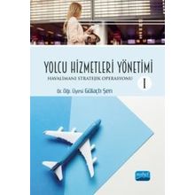 Yolcu Hizmetleri Yönetimi I - Nobel Akademik Yayıncılık