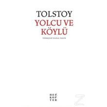 Yolcu ve Köylü - Lev Nikolayeviç Tolstoy