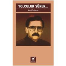 Yolculuk Sürer... - Nuri Salman