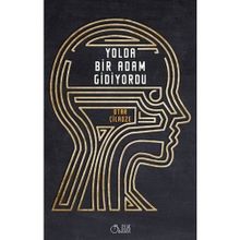 Yolda Bir Adam Gidiyordu - Otar Çiladze