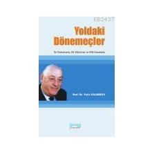 YOLDAKI DÖNEMEÇLER İKİ PARLAMENTO, BIR HÜKÜMET VE MILLI HAREKETTE - YURIY HAMZOTOVİÇ KALMUKOV (ISBN:978-605592150)