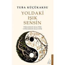 Yoldaki Işık Sensin - Destek Yayınları