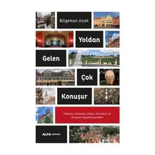 Yoldan Gelen Çok Konuşur Alfa Yayınları
