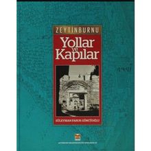 Yollar Ve Kapılar - Süleyman Faruk Göncüoğlu