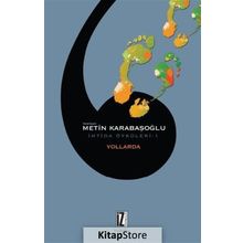 Yollarda - İhtida Öyküleri 1 - Metin Karabaşoğlu - İz Yayıncılık