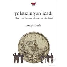 Yolsuzluğun İcadı - Cengiz Kırlı