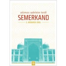 Yolumuzu Aydınlatan Kandil Semerkand-Semerkand Yayınları