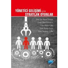 Yönetici Gelişimi İçin Stratejik Oyunlar Kollektif Nobel Yayın Dağıtım