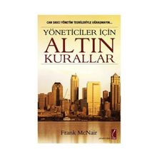 YÖNETİCİLER İÇİN ALTIN KURALLAR - FRANK MCNAIR