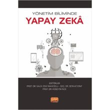 Yönetim Biliminde Yapay Zeka Nobel Bilimsel Eserler