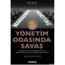 YÖNETIM ODASINDA SAVAŞ - AL RIES; LAURA RIES