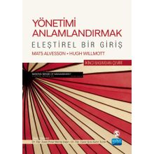 Yönetimi Anlamlandırmak Eleştirel Bir Giriş - Mats Alvesson