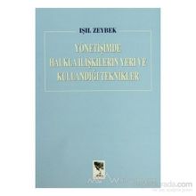 Yönetişimde Halkla İlişkilerin Yeri ve Kullandığı Teknikler - Işıl Zeybek