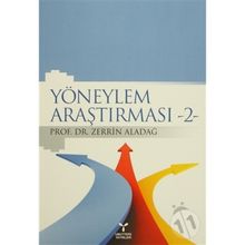 YÖNEYLEM ARAŞTIRMASI 2 - ZERRIN ALADAĞ