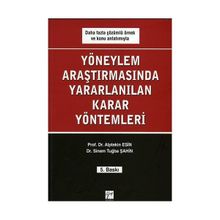 YÖNEYLEM ARAŞTIRMASINDA KULLANILAN KARAR YÖNTEMLERI - ALPTEKIN ESIN