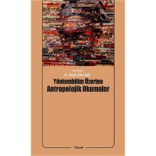 Yöntembilim Üzerine Antropolojik Okumalar - N. Serpil Altuntek