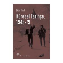 Yordam Kitap Küresel Tarihçe 1945-79
