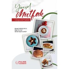 Yöresel Mutfak Uygulamaları - Palme Yayınevi