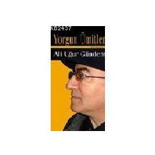 YORGUN ÜMİTLER - ALI UĞUR GÜNDEM