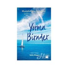 Yorma Birader - Mustafa Oğuz Anlatıyor - Türkiyenin Neşeli Günleri